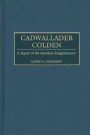 Cadwallader Colden: A Figure of the American Enlightenment