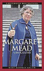 Margaret Mead: A Biography