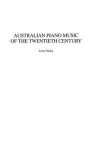 Title: Australian Piano Music of the Twentieth Century, Author: Larry Sitsky