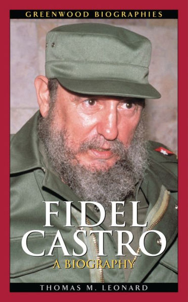 Fidel Castro: A Biography / Edition 1