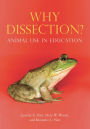 Why Dissection?: Animal Use in Education