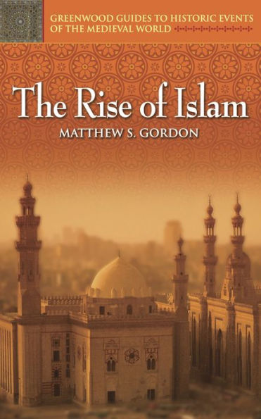 The Rise of Islam / Edition 1