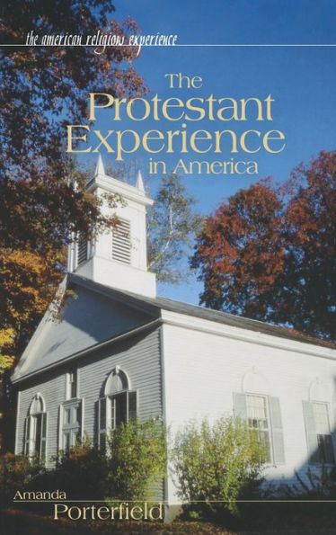 The Protestant Experience America