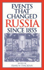 Events That Changed Russia since 1855