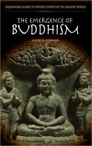Title: The Emergence of Buddhism, Author: Jacob Kinnard