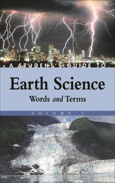 A Student's Guide to Earth Science [4 volumes]