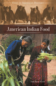 Title: American Indian Food, Author: Linda Murray Berzok
