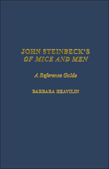 John Steinbeck's Of Mice and Men: A Reference Guide