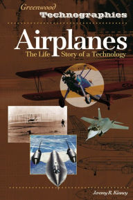 Title: Airplanes: The Life Story of a Technology, Author: Jeremy Kinney