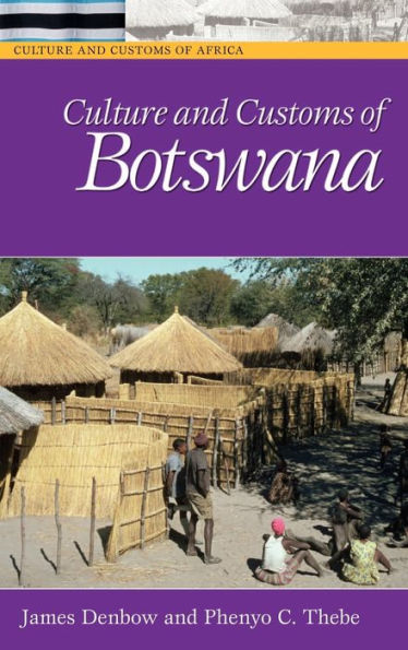 Culture and Customs of Botswana / Edition 1