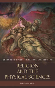 Title: Religion and the Physical Sciences, Author: Kate Grayson Boisvert