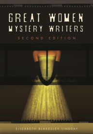 Title: Great Women Mystery Writers, Author: Elizabeth A. Blakesley