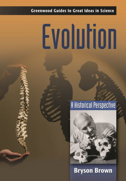 Evolution: A Historical Perspective