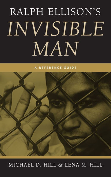 Ralph Ellison's Invisible Man: A Reference Guide