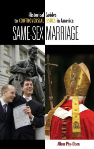 Title: Same-Sex Marriage, Author: Allene S. Phy-Olsen