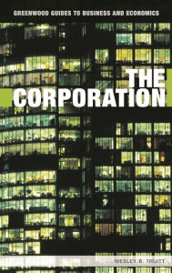 Title: The Corporation, Author: Wesley B. Truitt