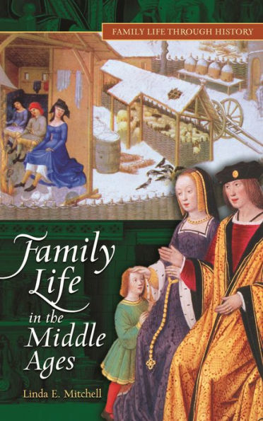 Family Life The Middle Ages