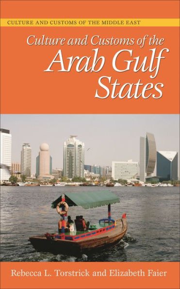 Culture and Customs of the Arab Gulf States