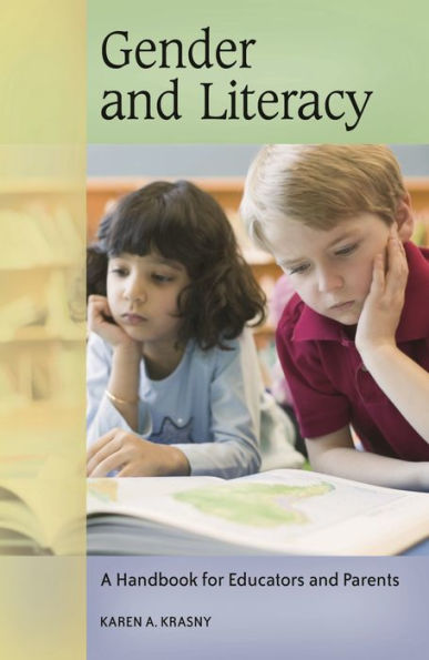 Gender and Literacy: A Handbook for Educators Parents