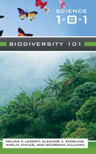 Title: Biodiversity 101, Author: Melina Laverty