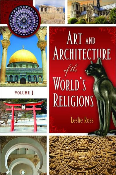 Art and Architecture of the World's Religions (Two Volumes)
