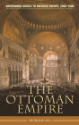 The Ottoman Empire (Greenwood Guides to Historic Events, 1500-1900)