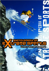 Title: Encyclopedia of Extreme Sports, Author: Kelly Boyer Sagert