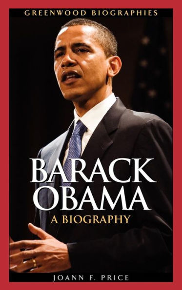 Barack Obama: A Biography