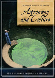 Title: Astronomy and Culture, Author: Edith W. Hetherington