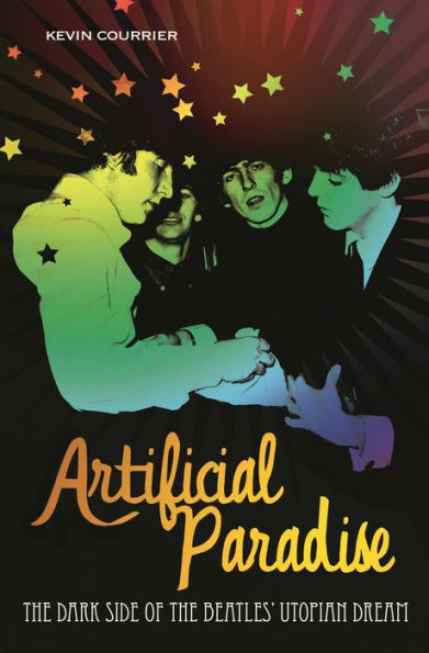 Artificial Paradise: the Dark Side of Beatles' Utopian Dream