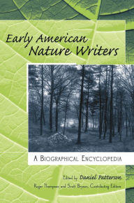 Title: Early American Nature Writers: A Biographical Encyclopedia, Author: Daniel Patterson