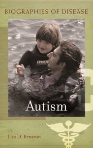 Title: Autism, Author: Lisa D. Benaron