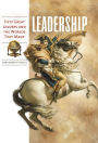 Leadership: Fifty Great Leaders and the Worlds They Made