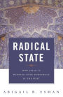 Radical State: How Jihad Is Winning Over Democracy in the West