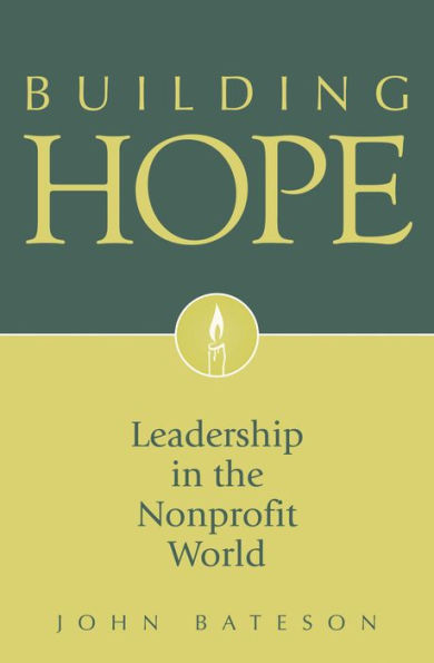 Building Hope: Leadership the Nonprofit World