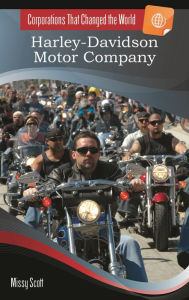 Title: Harley-Davidson Motor Company, Author: Missy Scott