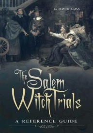 Title: The Salem Witch Trials, Author: K. Goss