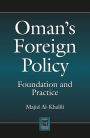 Oman's Foreign Policy: Foundation and Practice