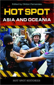 Title: Hot Spot Asia and Oceania, Author: Clinton Fernandes