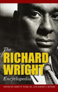 Title: Richard Wright Encyclopedia, Author: Robert J. Butler