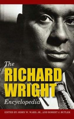 Richard Wright Encyclopedia