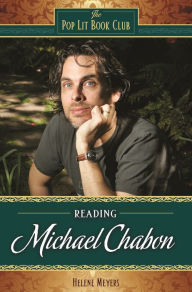 Title: Reading Michael Chabon, Author: Helene Meyers