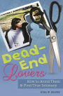 Dead-End Lovers: How to Avoid Them and Find True Intimacy