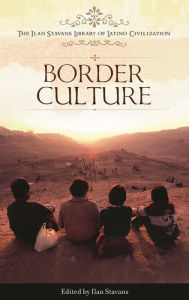 Title: Border Culture, Author: Ilan Stavans