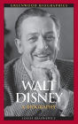 Walt Disney: A Biography