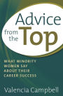 Advice from the Top: What Minority Women Say about Their Career Success