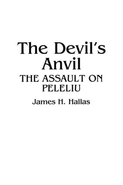 The Devil's Anvil: Assault on Peleliu