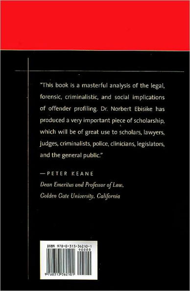 Offender Profiling The Courtroom: Use and Abuse of Expert Witness Testimony