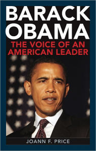 Title: Barack Obama: The Voice of an American Leader, Author: Joann F. Price