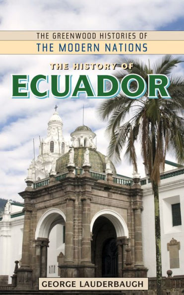 The History of Ecuador